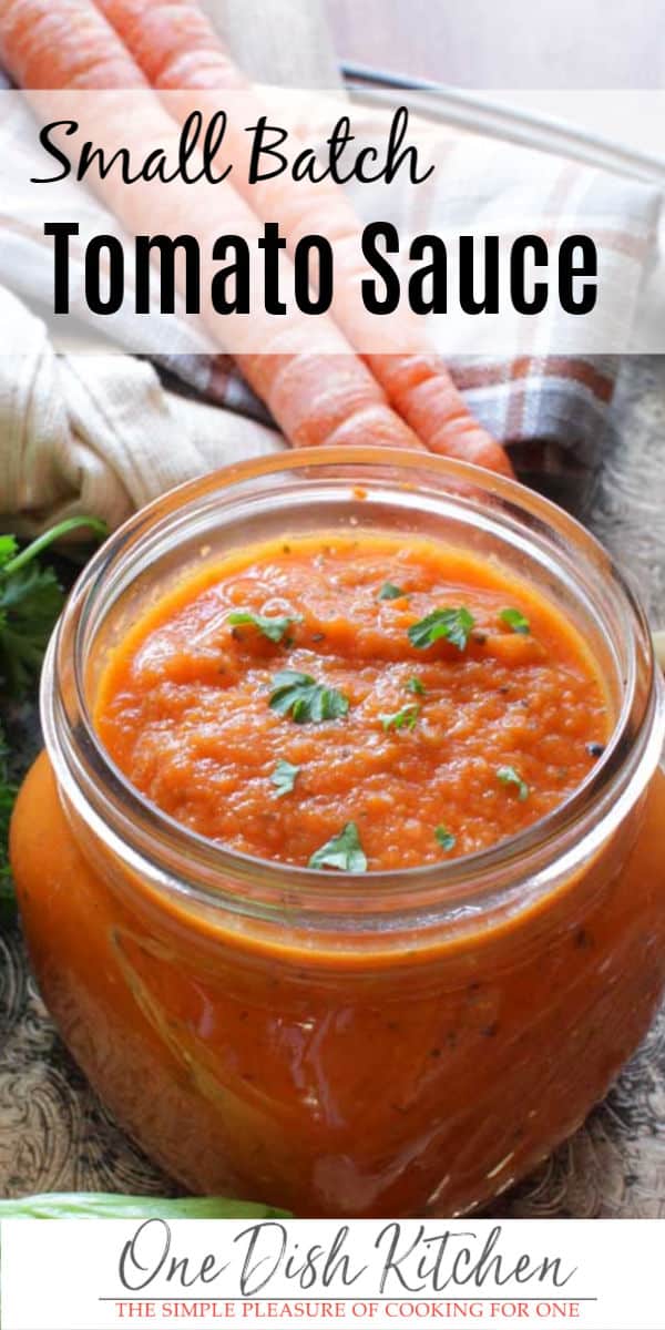 Quick Tomato Sauce Recipe Small Batch One Dish Kitchen