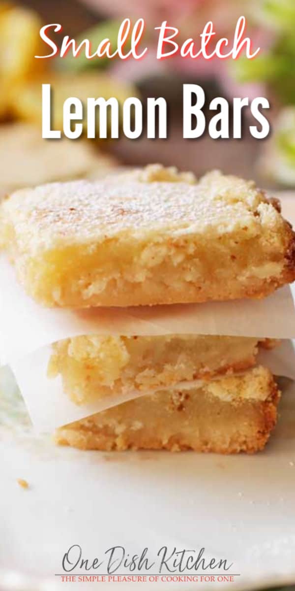 Easy Lemon Bars Recipe Small Batch One Dish Kitchen