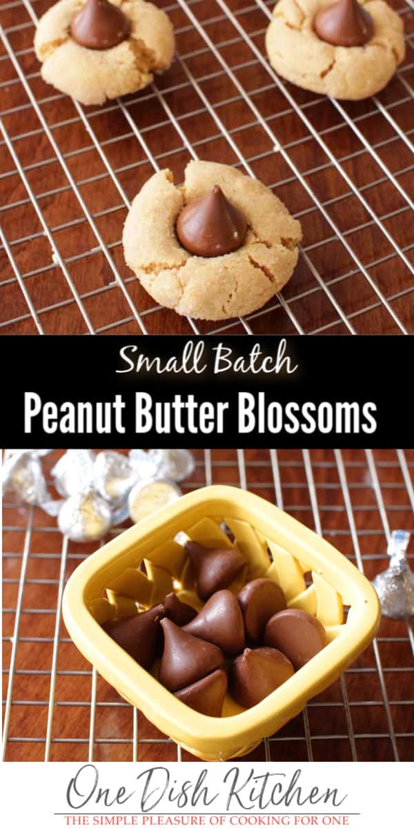 Peanut Butter Blossoms Recipe Small Batch One Dish Kitchen