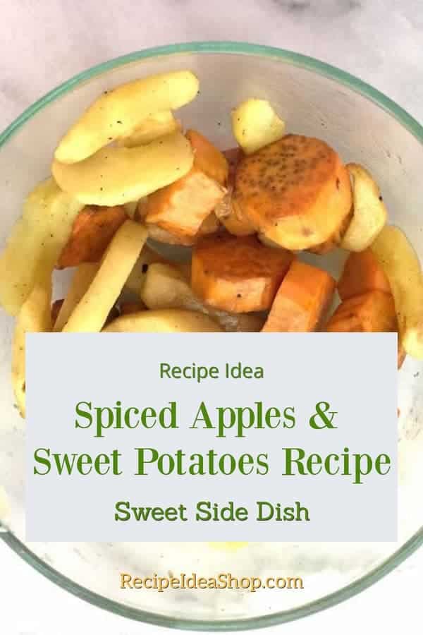 Spiced Apples & Sweet Potatoes, grilled to perfection. #spicedapplessweetpotatoes #sidedish #comfortfood #applerecipes #glutenfree #recipes #recipeideashop