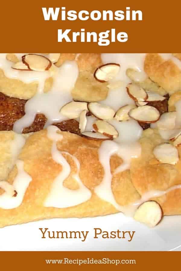 Pretend you are in Racine, Wisconsin. Make your own Wisconsin Kringle. YUM! #WisconsinKringle; #KringleRecipe; #pastryrecipe; #recipes; #recipeideashop