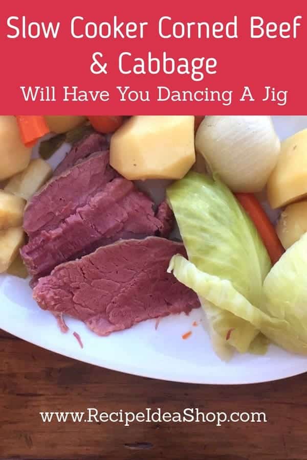 Slow Cooker Corned Beef Cabbage Dinner. Moist. Delicious. Easy. 15 minutes in the morning and it's ready when you get home. #cornedbeef #cornedbeefcabbage #slowcooker #crockpot #slowcookerrecipes #irishrecipes #glutenfree #recipes #recipeideashop