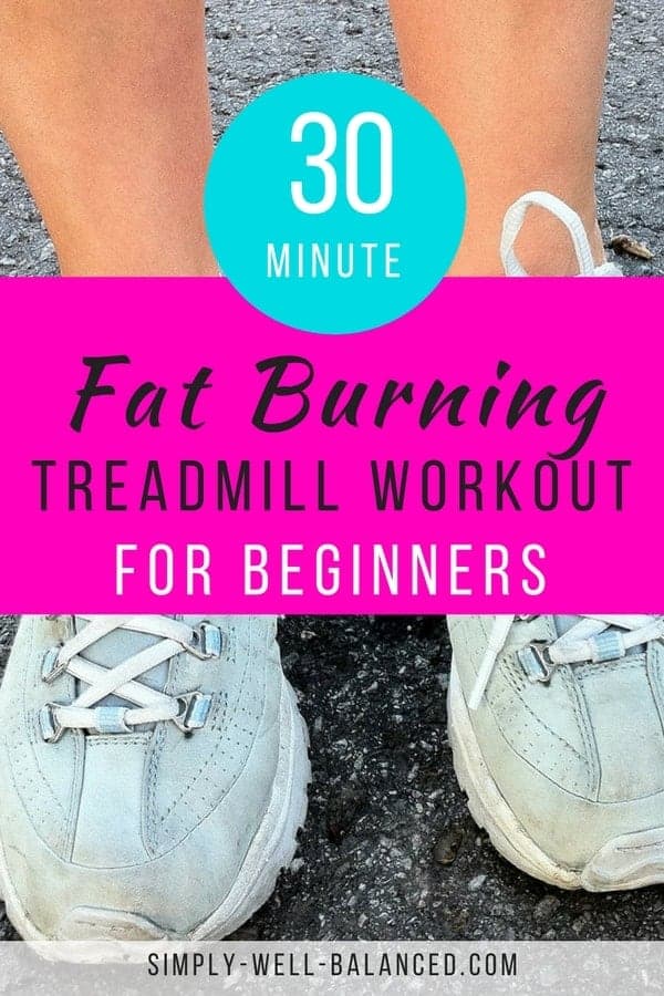 30 Minute Fat Burning Treadmill Workout For Beginners