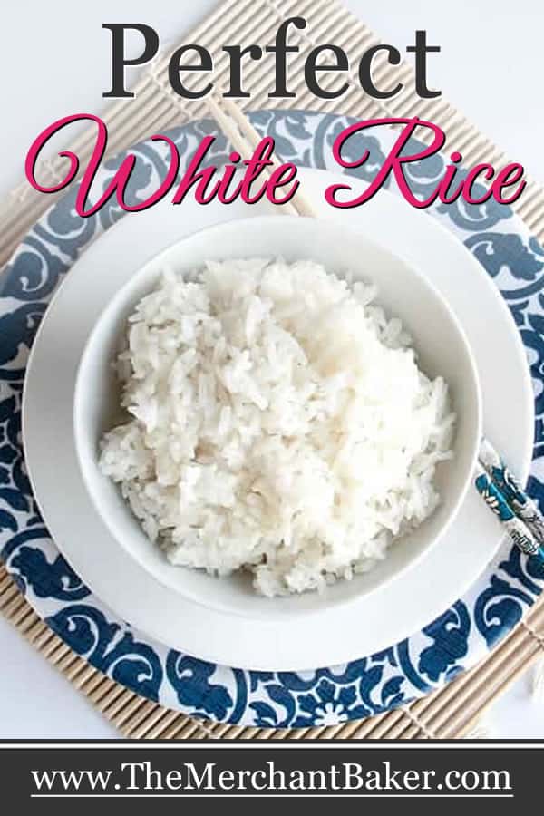 Perfect White Rice The Merchant Baker