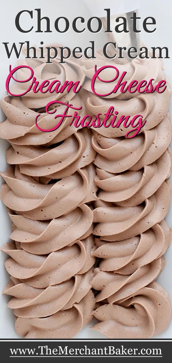 Chocolate Whipped Cream Cream Cheese Frosting The Merchant Baker