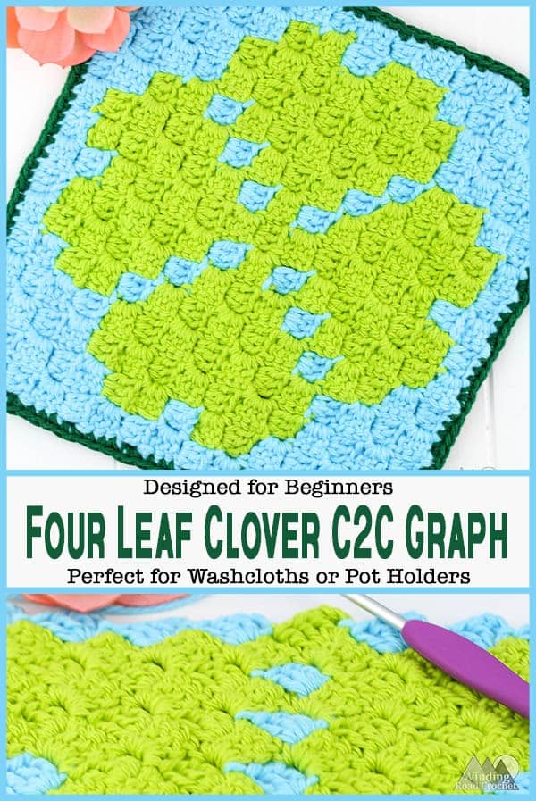Crochet a quick Corner to corner crochet wash cloth or pot holder using this small Four Leaf Clover C2C graph. This graph works up quickly and is designed to c2c beginners. Get the graph, written chart and suggestions for using yarn bobbins. #c2ccrochet #crochetwashcloth #crochetpotholder