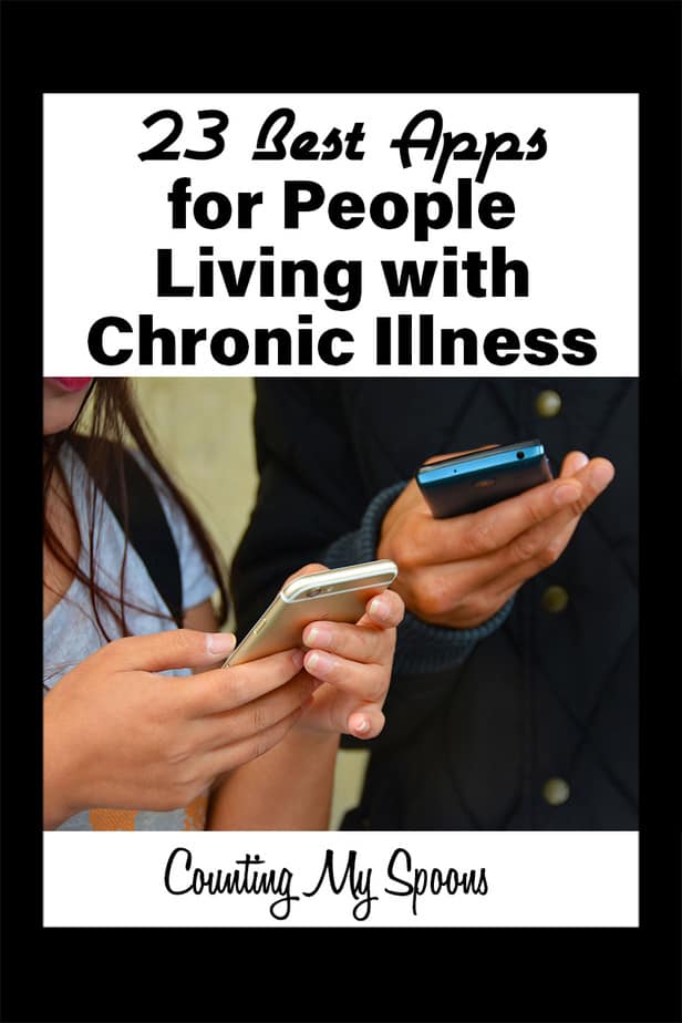 23 Best Apps For People With Chronic Illnesses Counting My Spoons