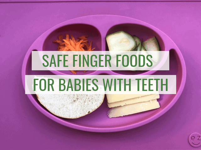 Can babies with teeth eat finger foods?