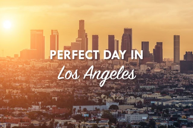 Perfect Day in Los Angeles