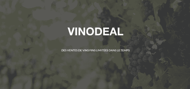 Vinodeal : une jeune pousse dans l'achat groupé de vins sur Internet 1 vinodeal e1520001728536