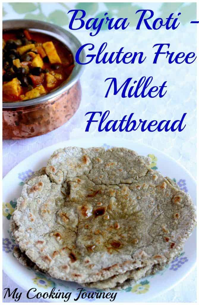 Haryana Bajra Roti Gluten Free Millet Flatbread My Cooking Journey