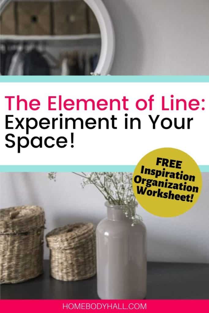 The Element of Line: Experiment in Your Space, Free Inspiration Organization Worksheet