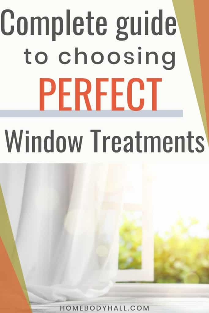 Complete Guide to Choosing Perfect Window Treatments
