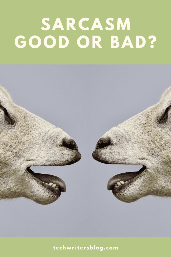 Is sarcasm good or bad for society?