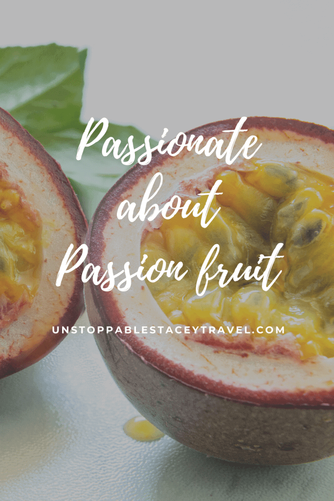 close up of halved passion fruit with words over image that read: Passionate about Passion fruit" please pin on pinterest