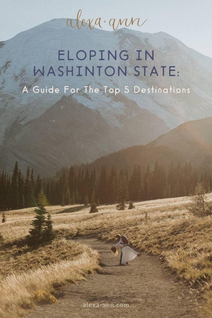 A man holds his new bride and leans her over as they dance on a trail in a national park during their elopement; image overlaid with text that reads Eloping in Washington State: A Guide for the Top 5 Destinations