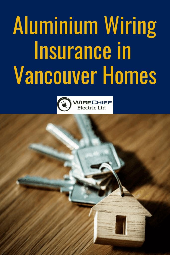 Aluminum Wiring Insurance in Vancouver