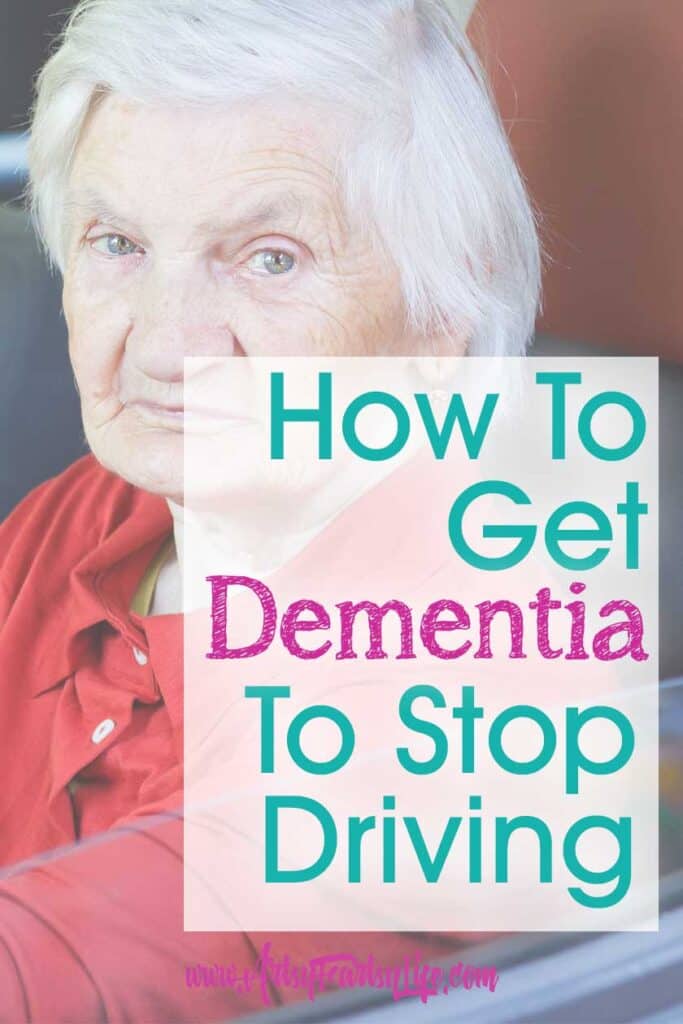 How To Get Dementia or Alzheimers To Stop Driving