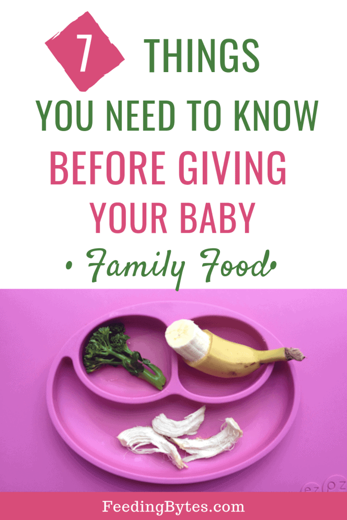 7 things you need to know before giving your baby family food