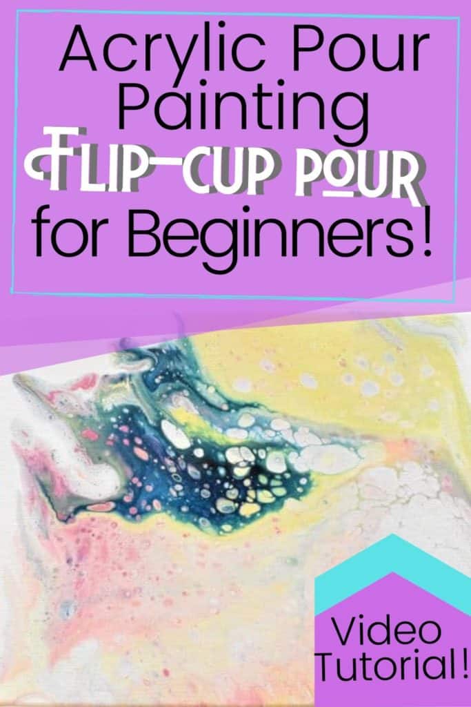 How To Make An Acrylic Pour Flip Cup Painting Homebody Hall