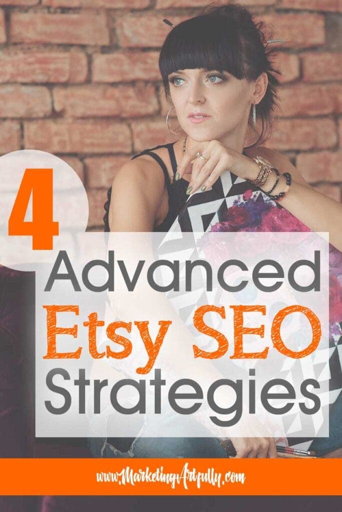 4 Advanced Etsy SEO Strategies