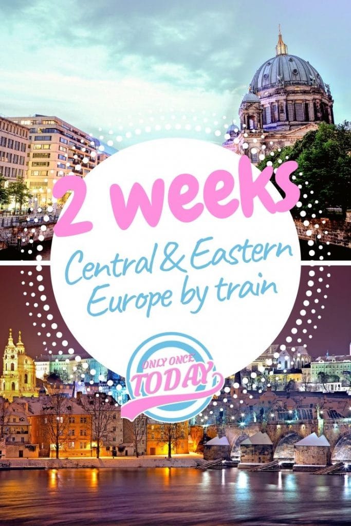 2 weeks by train in central and eastern Europe