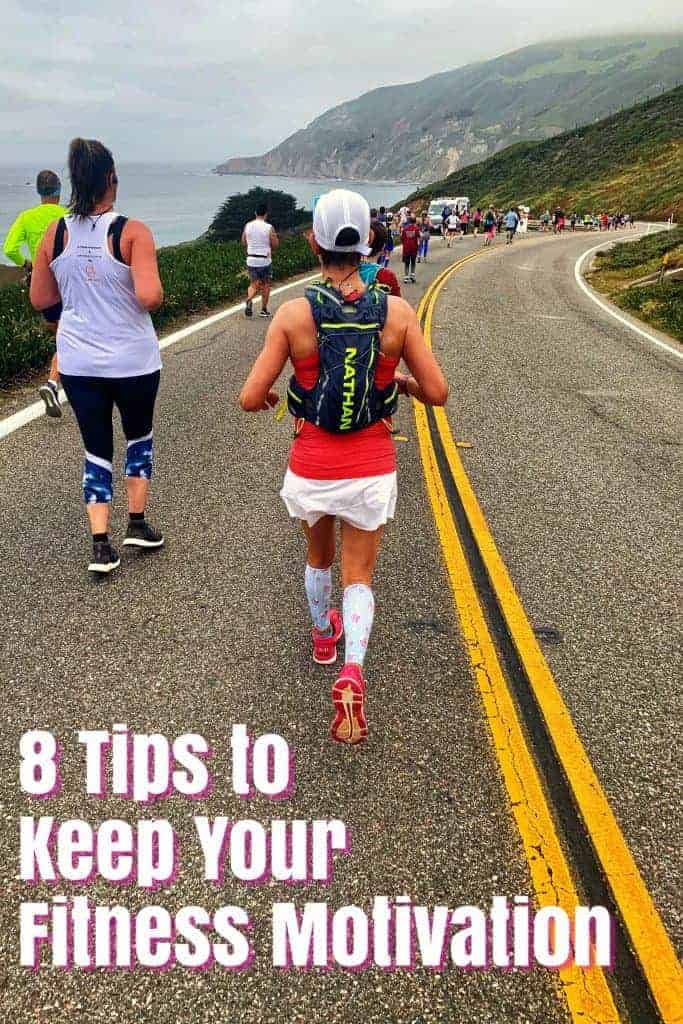 8 tips to keep your fitness motivation; #runningtips #running #fitness #fitnessmotivation