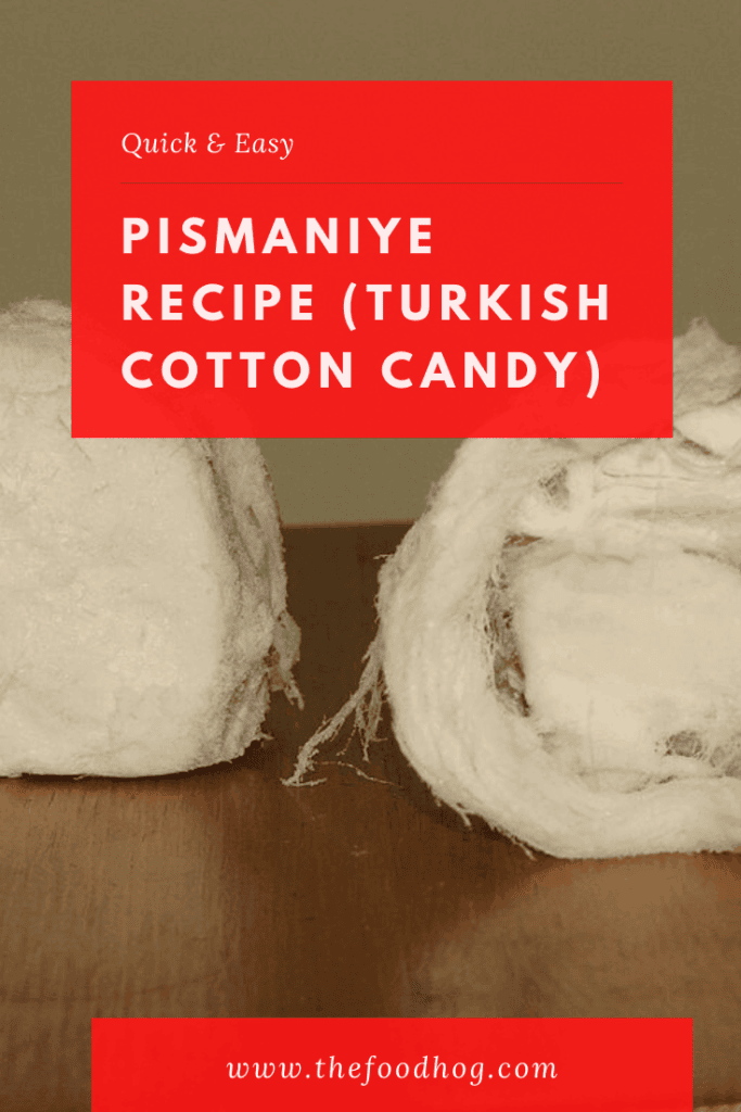 pismaniye recipe turkish cotton candy