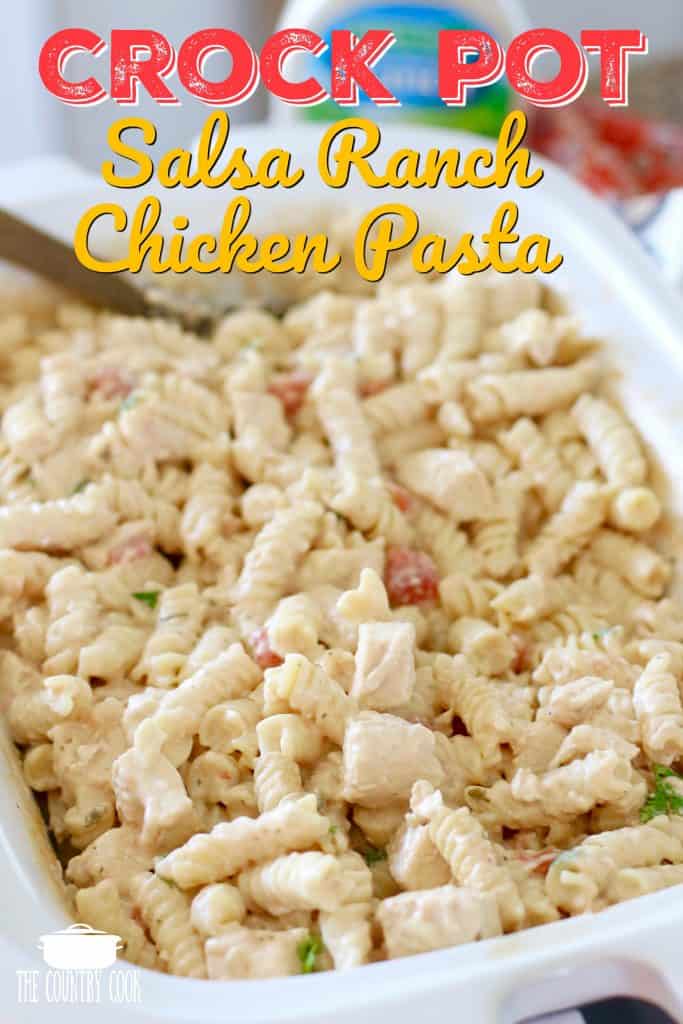 Crock Pot Salsa Ranch Chicken Pasta recipe from The Country Cook
