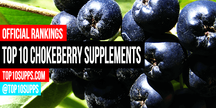 beste chokeberry-aanvullings-op-die-mark
