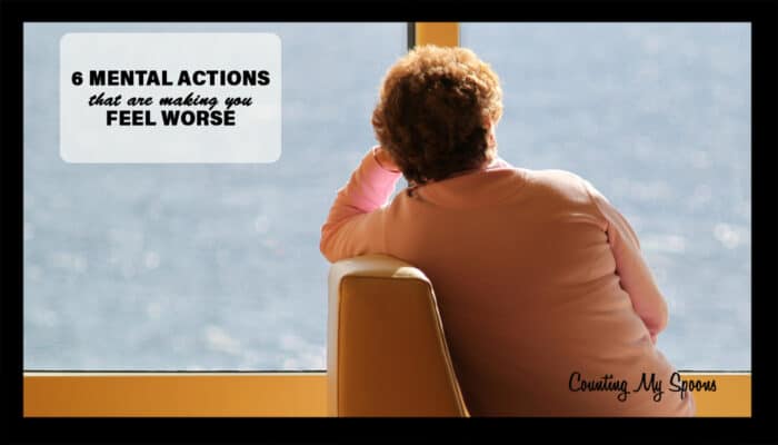 6 mental actions making you feel worse