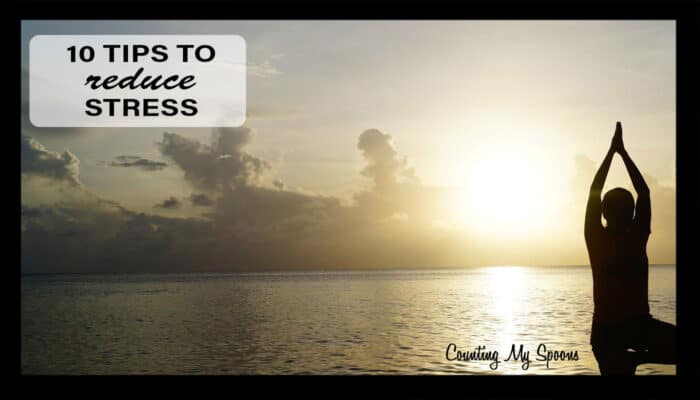 10 tips to reduce stress