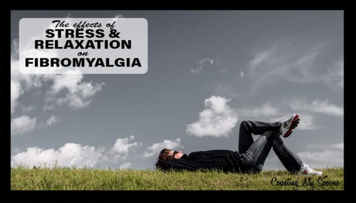The effects of stress & relaxation on fibromyalgia symptoms