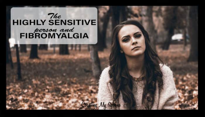 Highly sensitive people and fibromyalgia