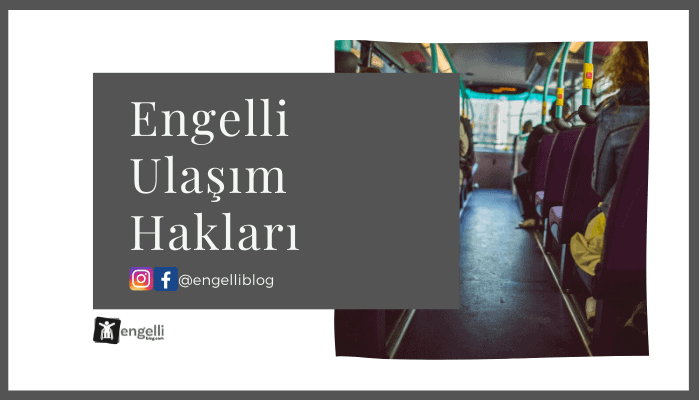 Engelli Ulaşım Hakları