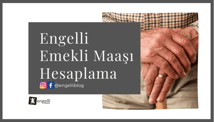 Engelli Emekli Maaşı - Ne Kadar Maaş Alırım?