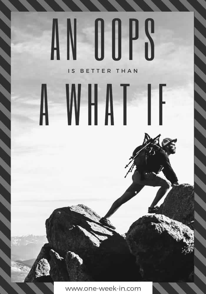Better an oops than a what if.