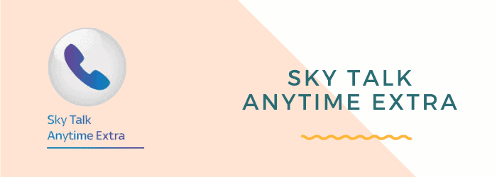 sky talk extra what is sky talk anytime extra