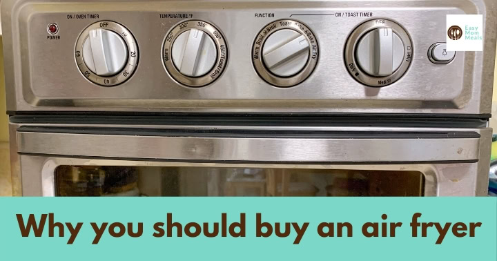 why you should buy an air fryer