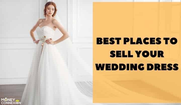 best places to sell your wedding dress