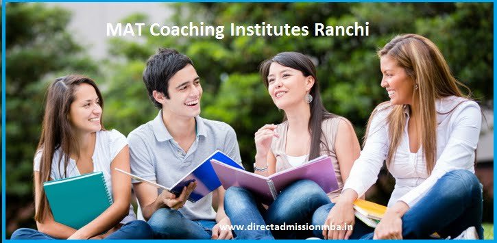 MAT Coaching Institutes Ranchi MAT Coaching Institutes Ranchi