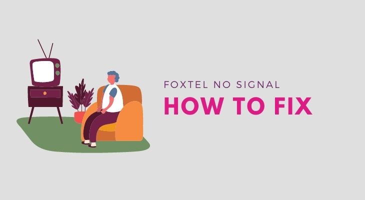 how to fix foxtel no signal