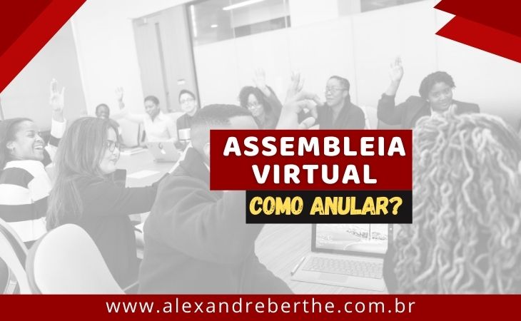 Como anular assembleia virtual de condominio