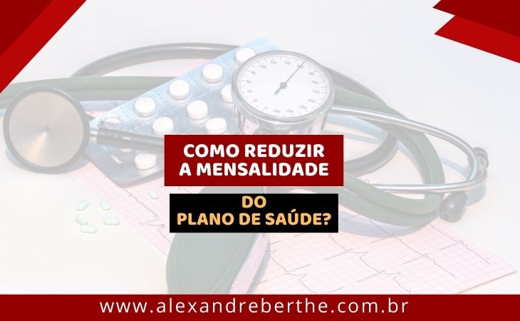 como reduzir o valor do plano de saude