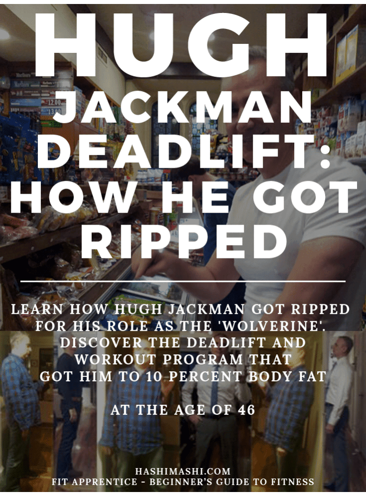 hugh jackman deadlift workout program for his role as the wolverine