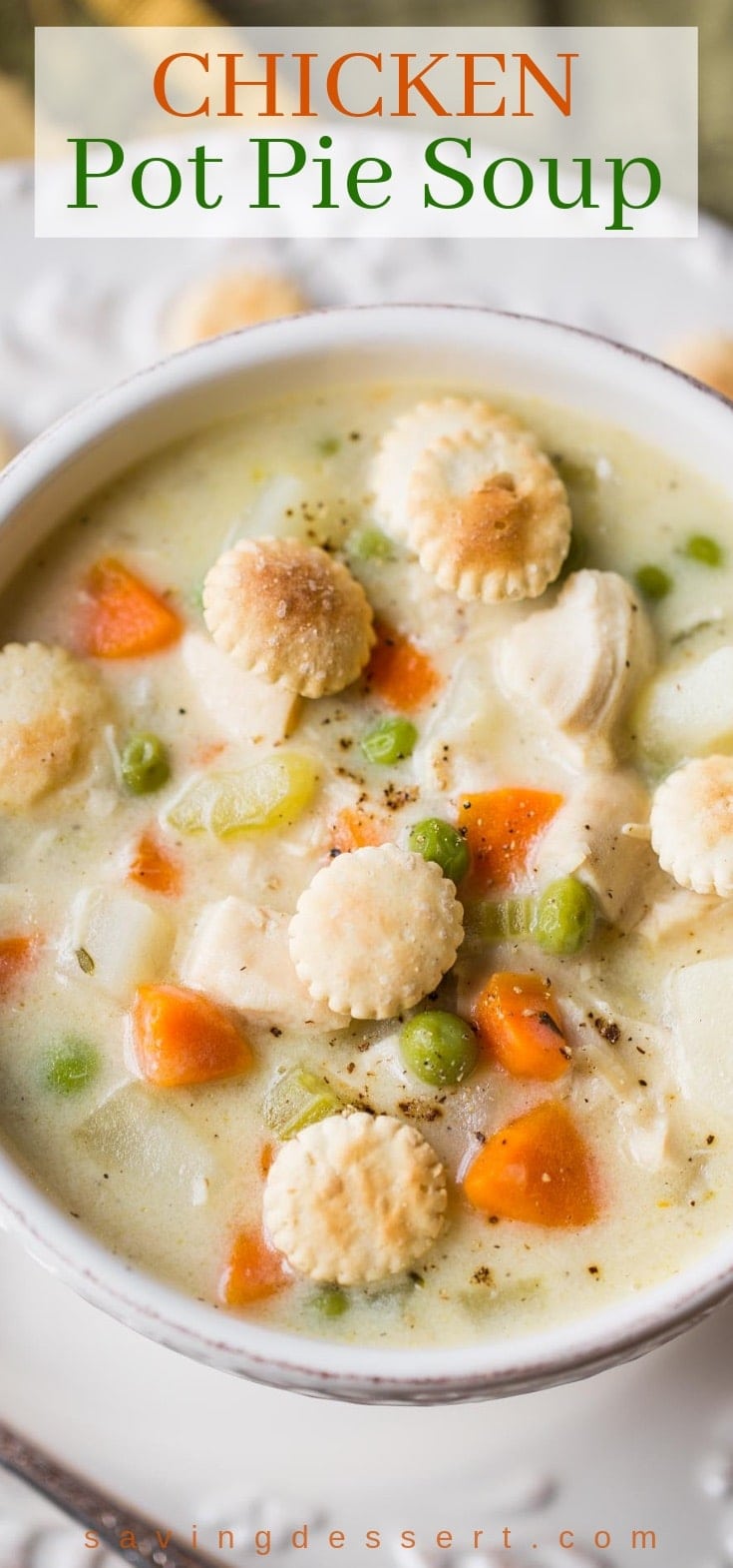 Chicken Pot Pie Soup Saving Room For Dessert