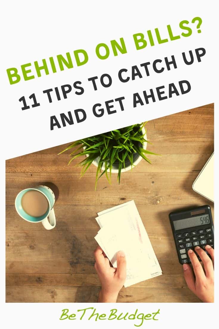 Behind on bills? Here's how to catch up. | Be The Budget