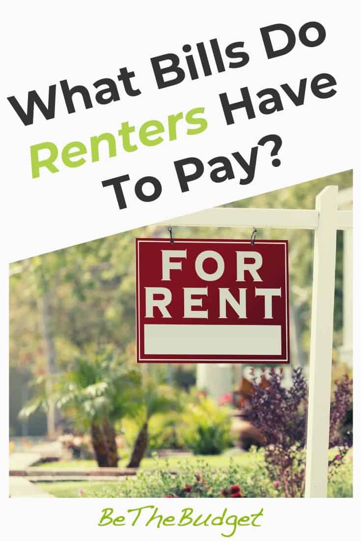 What Bills Do Renters Have To Pay? The Ultimate Guide | Be The Budget