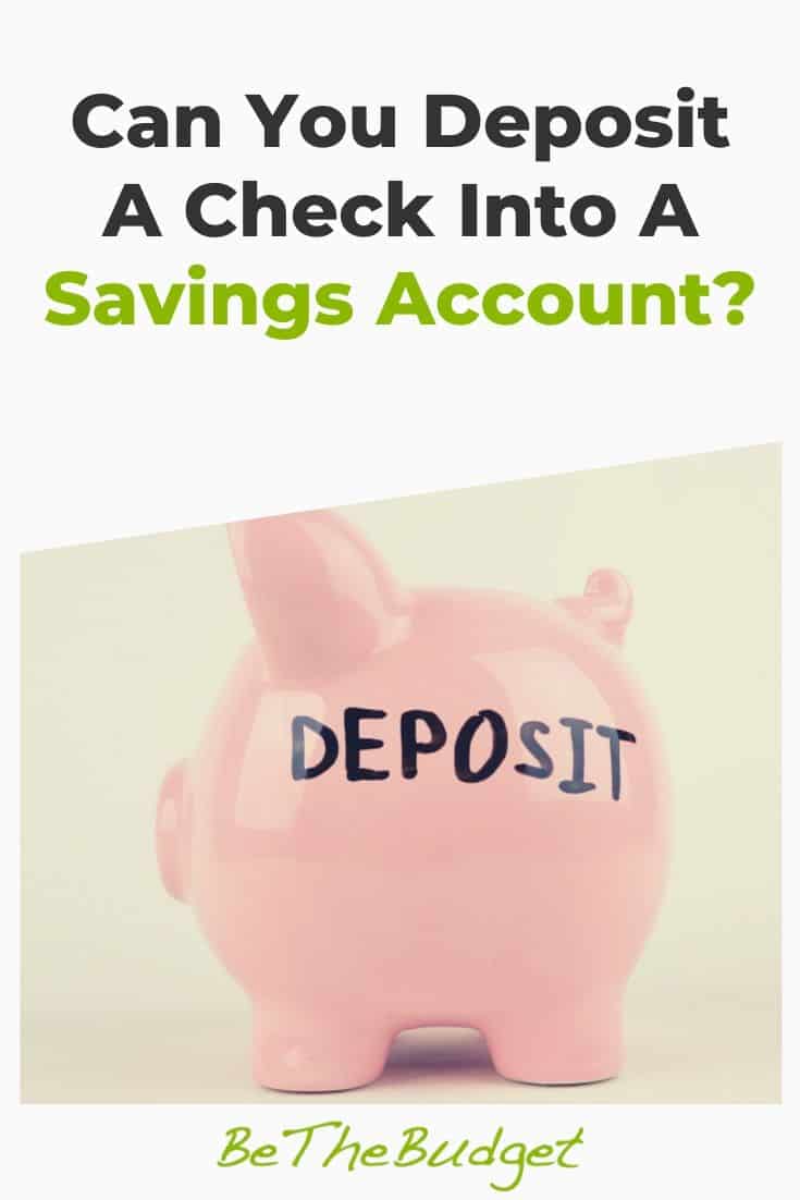 Can you deposit a check into savings? | Be The Budget