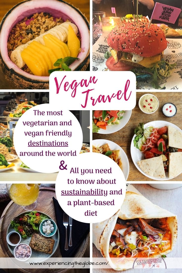 A plant-based diet is essential for sustainability, and vegan travel is easier with this list of the most vegetarian and vegan friendly places in the world – Experiencing the Globe #VeganTravel #Sustainability #PlantBasedDiet #Veganism #Vegetarianism #FriendsNotFood #SustainableTravel #SustainableTourism #SustainableTraveler #SustainableBehavior #Wanderlust